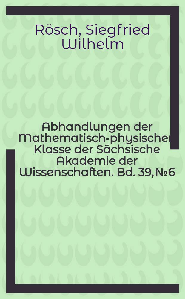 Abhandlungen der Mathematisch-physischen Klasse der Sächsische Akademie der Wissenschaften. Bd. 39, № 6 : Über Reflexphotographie