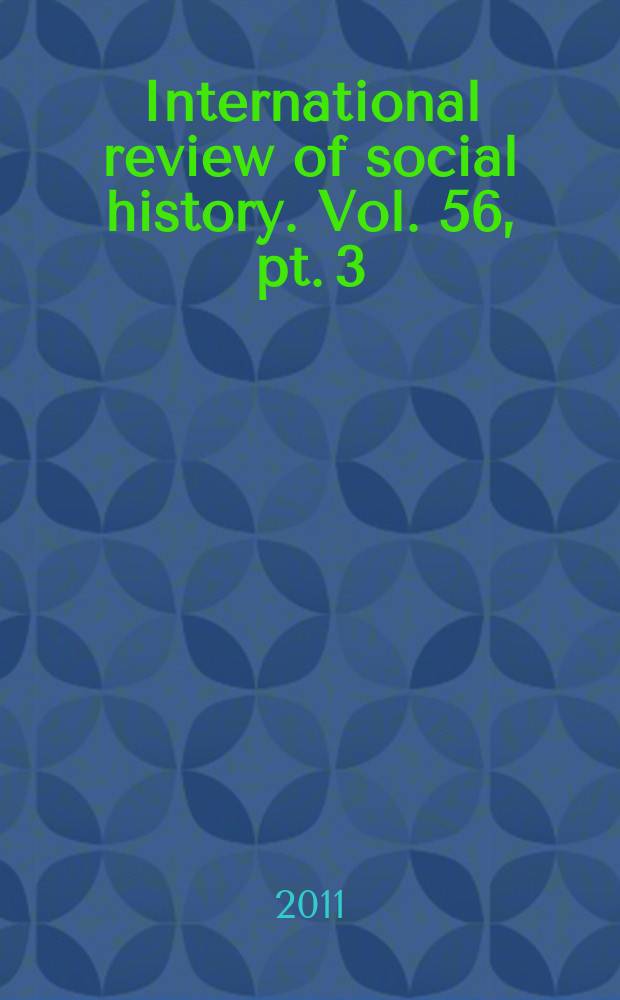 International review of social history. Vol. 56, pt. 3