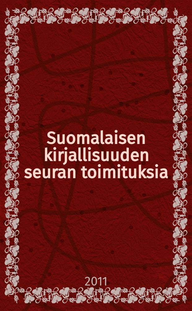 Suomalaisen kirjallisuuden seuran toimituksia : Suomalaiset linnoitukset