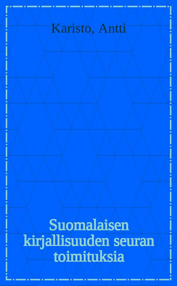 Suomalaisen kirjallisuuden seuran toimituksia : Punapaidat = Красные рубашки: лажные легенды Лахти