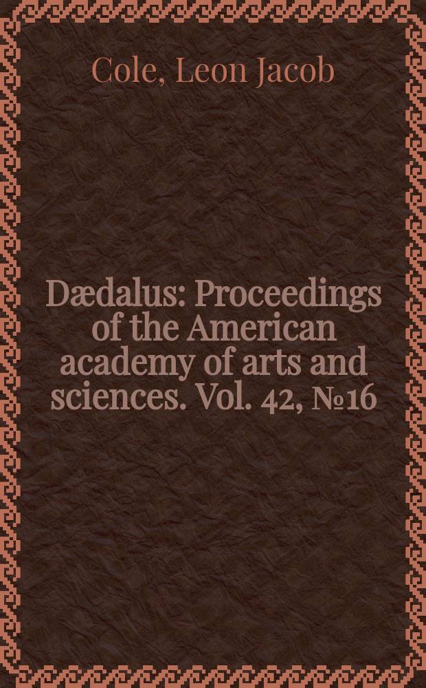 D&aelig;dalus : Proceedings of the American academy of arts and sciences. Vol. 42, № 16 : An experimental study of the image-forming powers of various types of eyes
