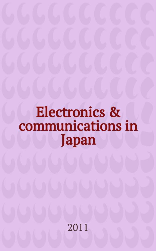 Electronics & communications in Japan : A transl. of Denshi Tsushin Gakkai Ronbunshi (Transactions of the Inst. of electronics a. communication engineers of Japan). Vol. 94, № 12