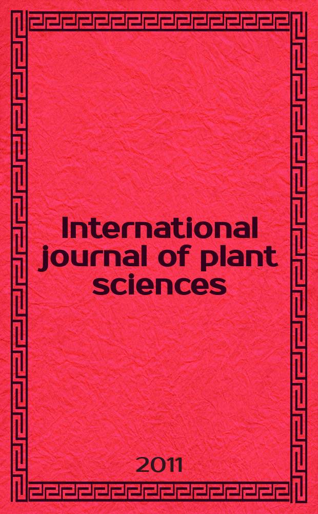 International journal of plant sciences : Form. Botanical gazette. Vol. 172, № 7