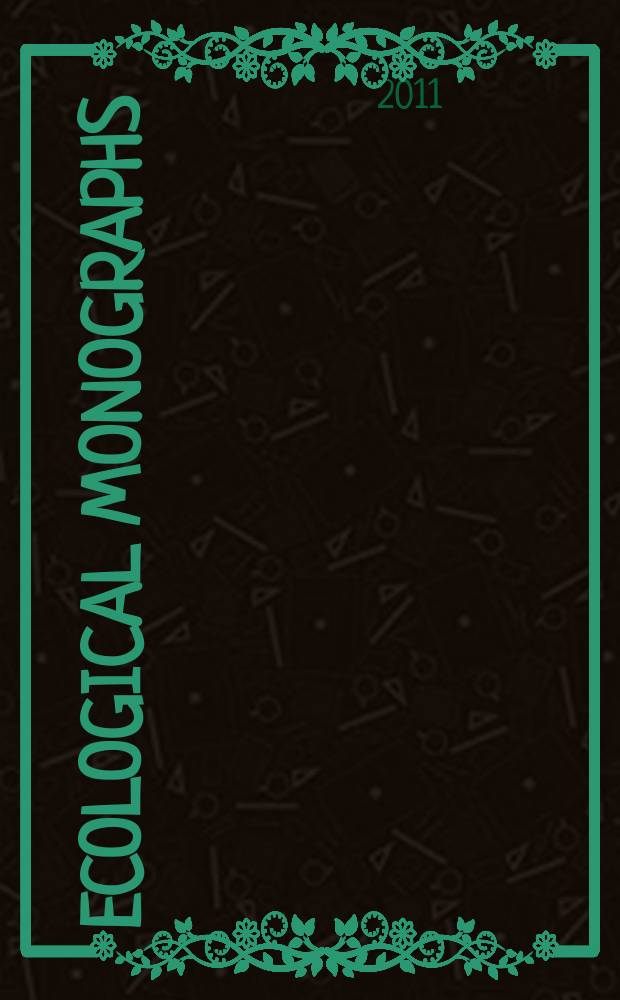 Ecological monographs : A quarterly journal for all phases of biology Official organ of the Ecological society of America. Vol. 81, № 3