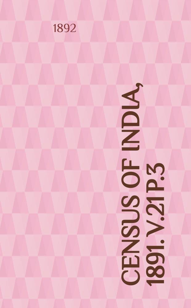 Census of India, 1891. v.21 P.3 : The Punjab and its feudatories