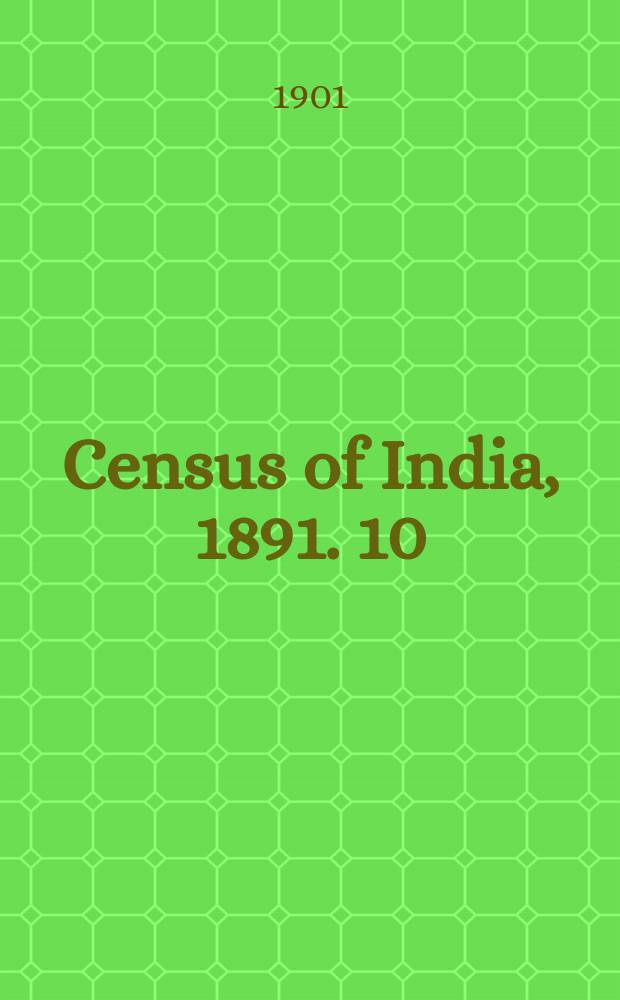 Census of India, 1891. 10 : Bombay (Town & Island)