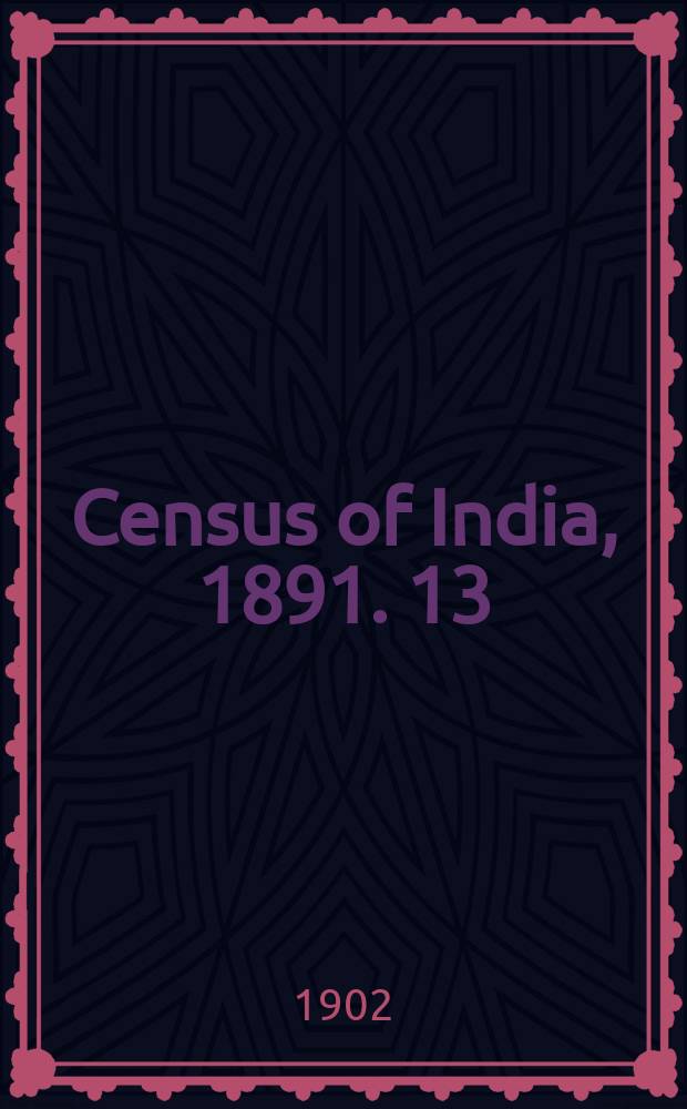 Census of India, 1891. 13 : Central provinces