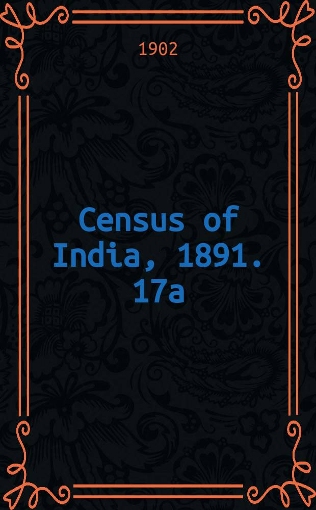 Census of India, 1891. 17a : Punjab