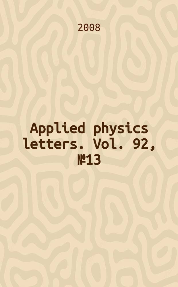 Applied physics letters. Vol. 92, № 13