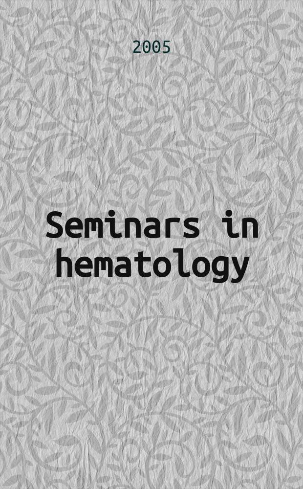 Seminars in hematology : A topical journal on subjects of current importance in clinical hematology and related fields, devoted to making the present states of such topics and the results of new investigations readily available to the practicing physician. 2005 к vol. 42, № 3, suppl. 3 : What's happening with heparin-induced thrombocytopenia: emerging preventive, diagnostic and management strategies