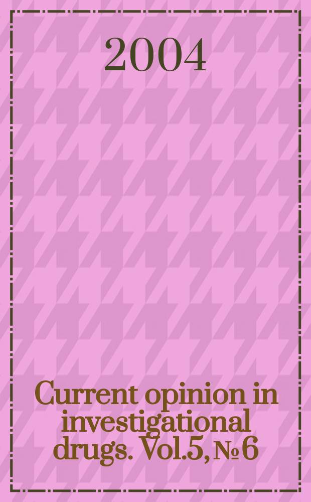 Current opinion in investigational drugs. Vol.5, № 6