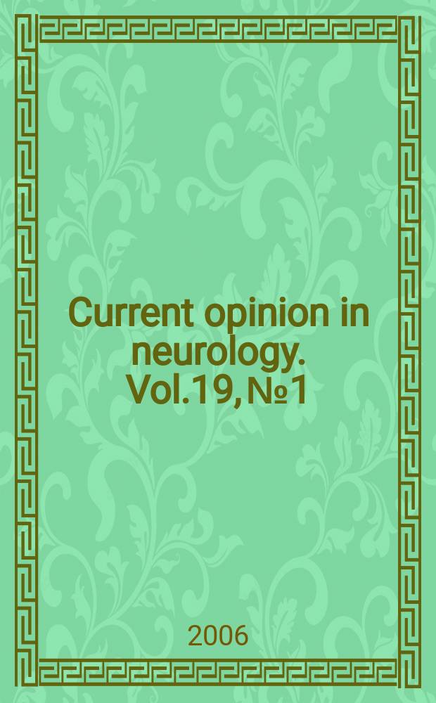Current opinion in neurology. Vol.19, № 1