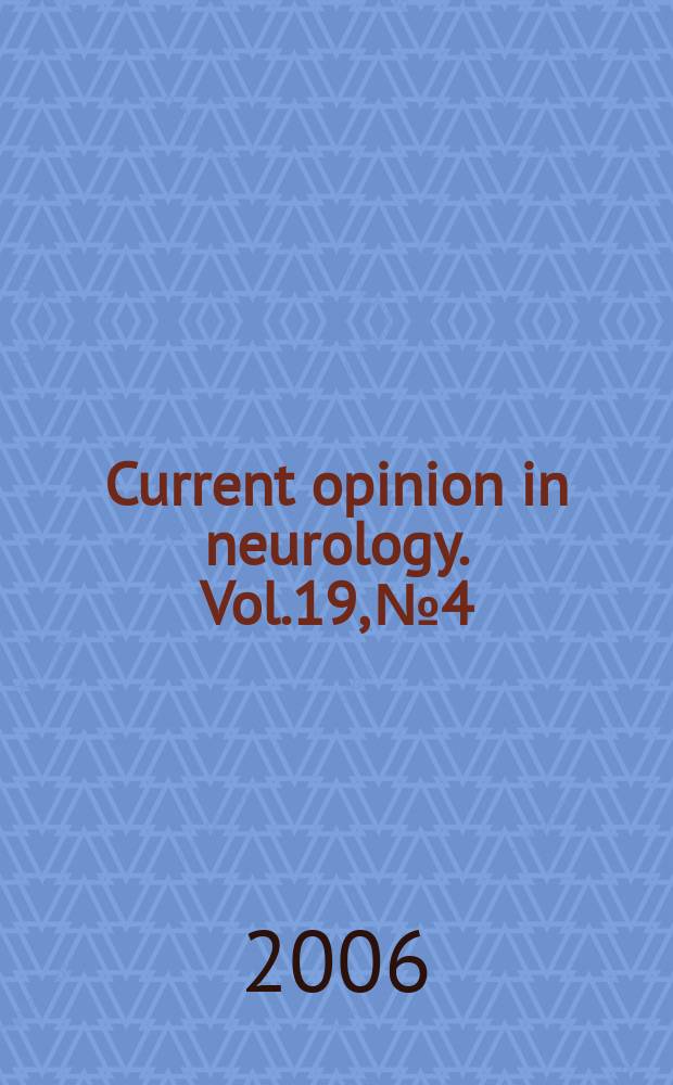 Current opinion in neurology. Vol.19, № 4