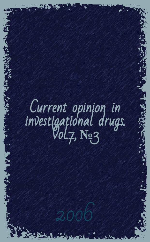 Current opinion in investigational drugs. Vol.7, № 3