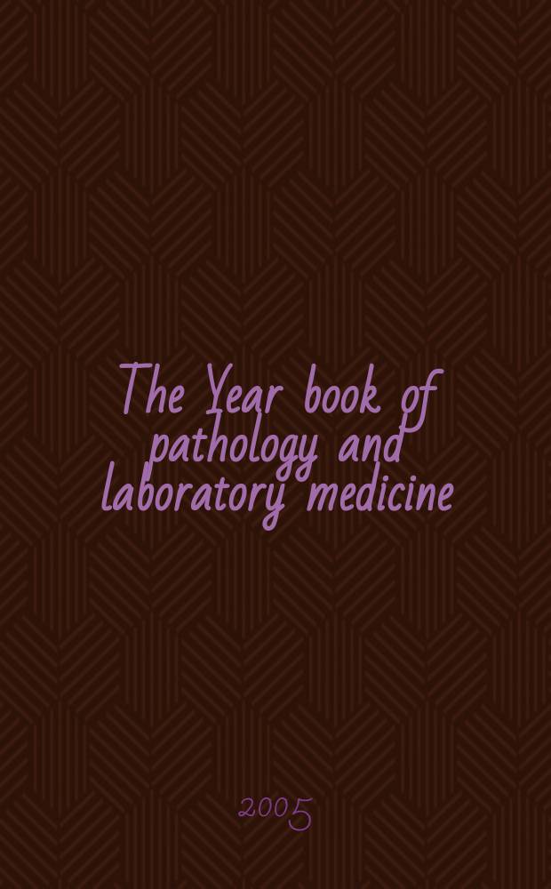 The Year book of pathology and laboratory medicine
