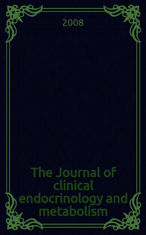 The Journal of clinical endocrinology and metabolism : Official journal of the Endocrine society. Vol. 93, № 6