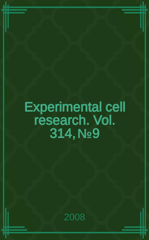 Experimental cell research. Vol. 314, № 9