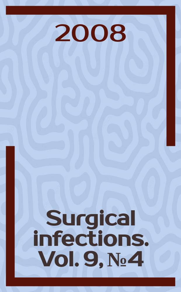 Surgical infections. Vol. 9, № 4