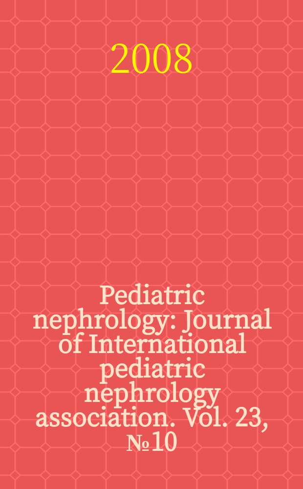 Pediatric nephrology : Journal of International pediatric nephrology association. Vol. 23, № 10