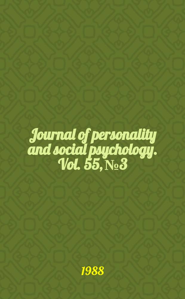 Journal of personality and social psychology. Vol. 55, № 3