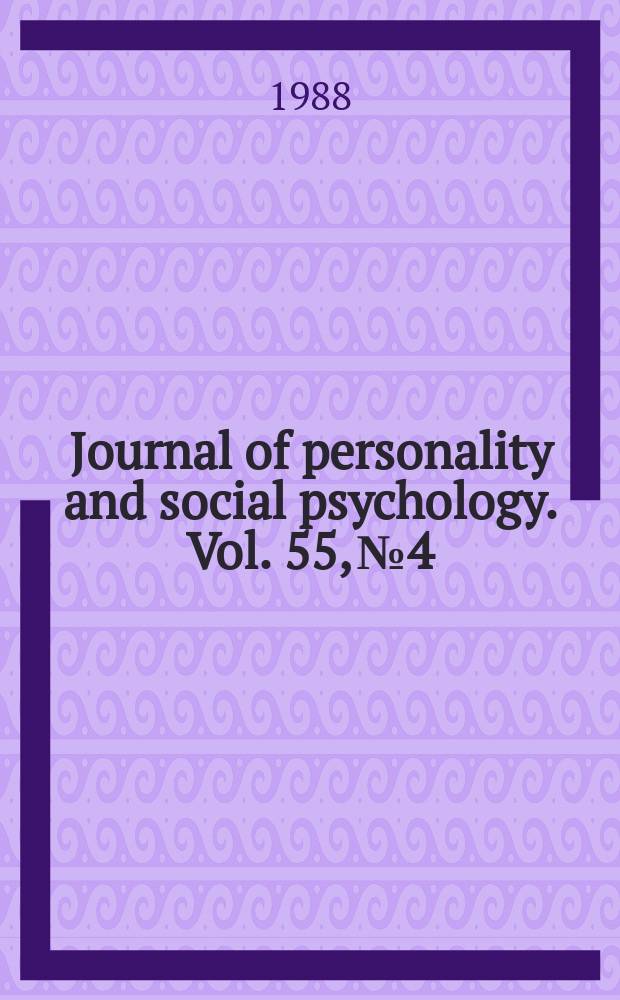 Journal of personality and social psychology. Vol. 55, № 4