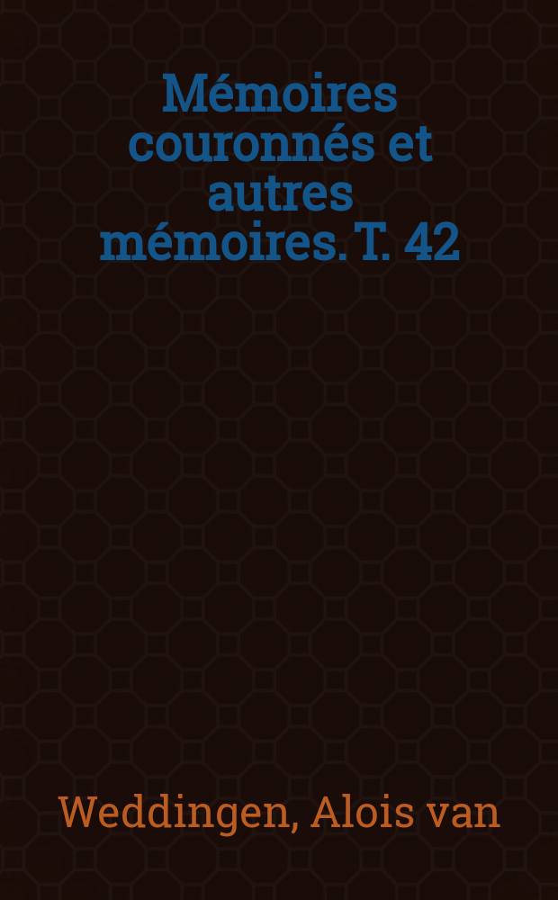 Mémoires couronnés et autres mémoires. T. 42 : Les bases de l'objectivité de la connaissance dans le domaine de la spontanéité et de la réflexion = Основы объективности знания в области спонтанности