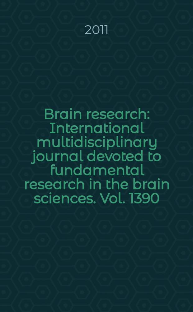 Brain research : International multidisciplinary journal devoted to fundamental research in the brain sciences. Vol. 1390