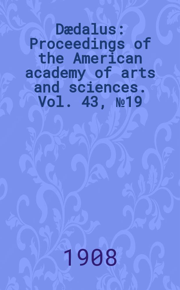 Dædalus : Proceedings of the American academy of arts and sciences. Vol. 43, № 19 : Pisistratus and his edition of Homer = Писистратус и его издания Гомера