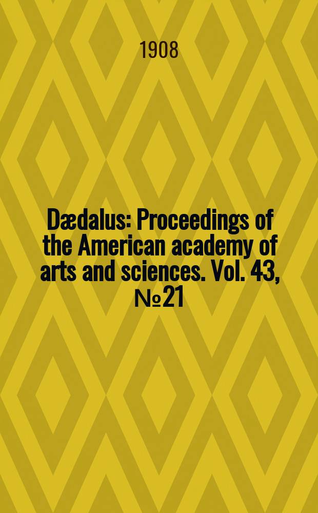 Dædalus : Proceedings of the American academy of arts and sciences. Vol. 43, № 21 : Concerning the use of electrical heating in franctional distillation