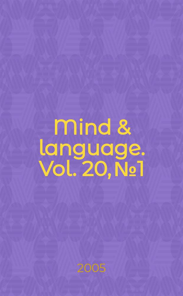 Mind & language. Vol. 20, № 1