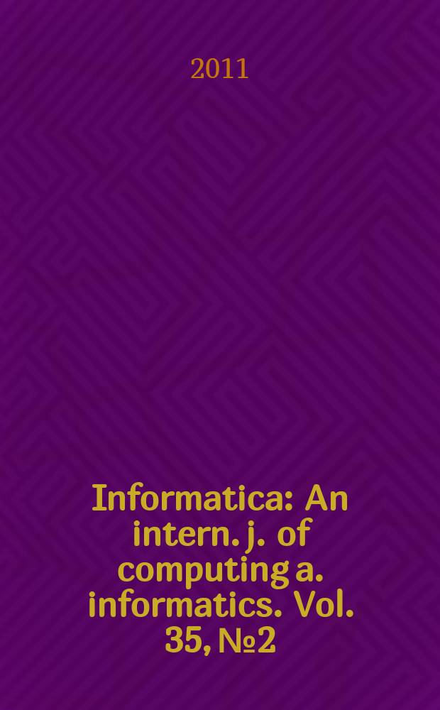 Informatica : An intern. j. of computing a. informatics. Vol. 35, № 2