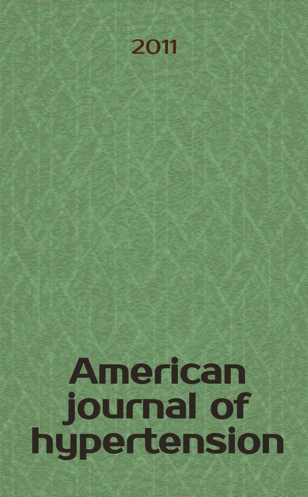 American journal of hypertension : J. of the Amer. soc. of hypertension. Vol. 24, № 1