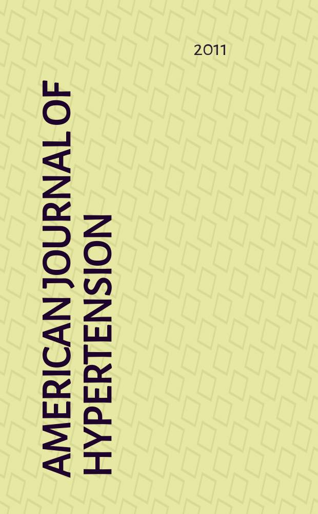 American journal of hypertension : J. of the Amer. soc. of hypertension. Vol. 24, № 9
