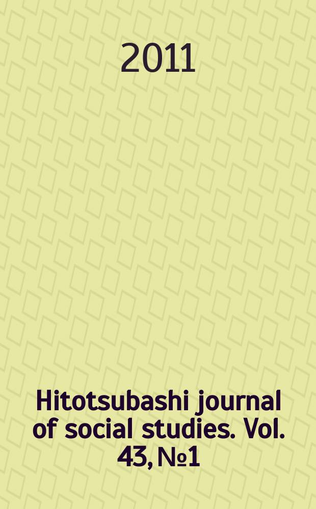 Hitotsubashi journal of social studies. Vol. 43, № 1