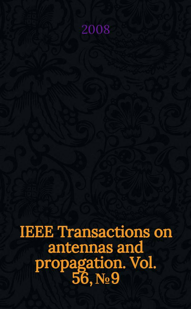 IEEE Transactions on antennas and propagation. Vol. 56, № 9