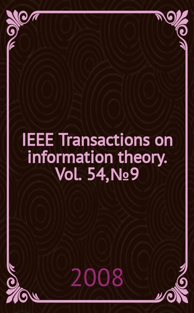 IEEE Transactions on information theory. Vol. 54, № 9
