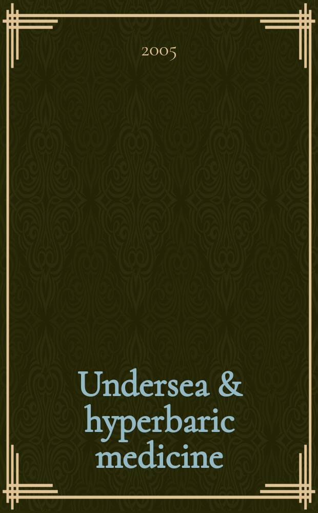 Undersea & hyperbaric medicine : Journal of the Undersea and hyperbaric med. soc. Vol. 32, № 2