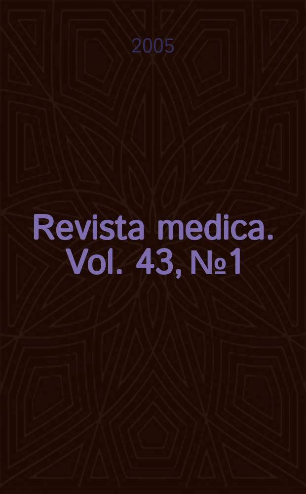 Revista medica. Vol. 43, № 1