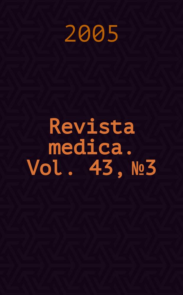 Revista medica. Vol. 43, № 3