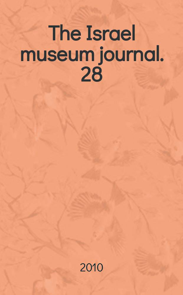 The Israel museum journal. 28