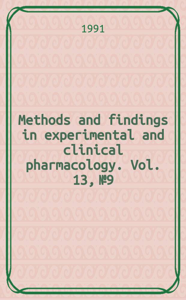 Methods and findings in experimental and clinical pharmacology. Vol. 13, № 9