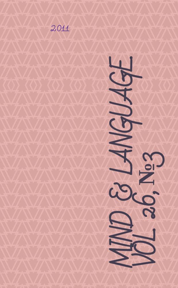 Mind & language. Vol. 26, № 3