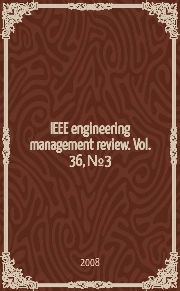 IEEE engineering management review. Vol. 36, № 3