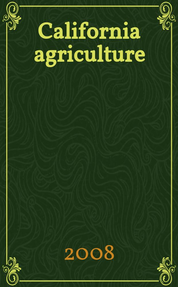 California agriculture : Reports of progress in research by the California agricultural experiment station. Vol. 62, № 1