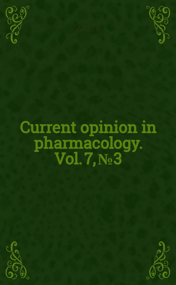 Current opinion in pharmacology. Vol. 7, № 3