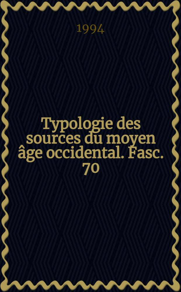 Typologie des sources du moyen âge occidental. Fasc. 70 : Les sacramentaires = Святыни