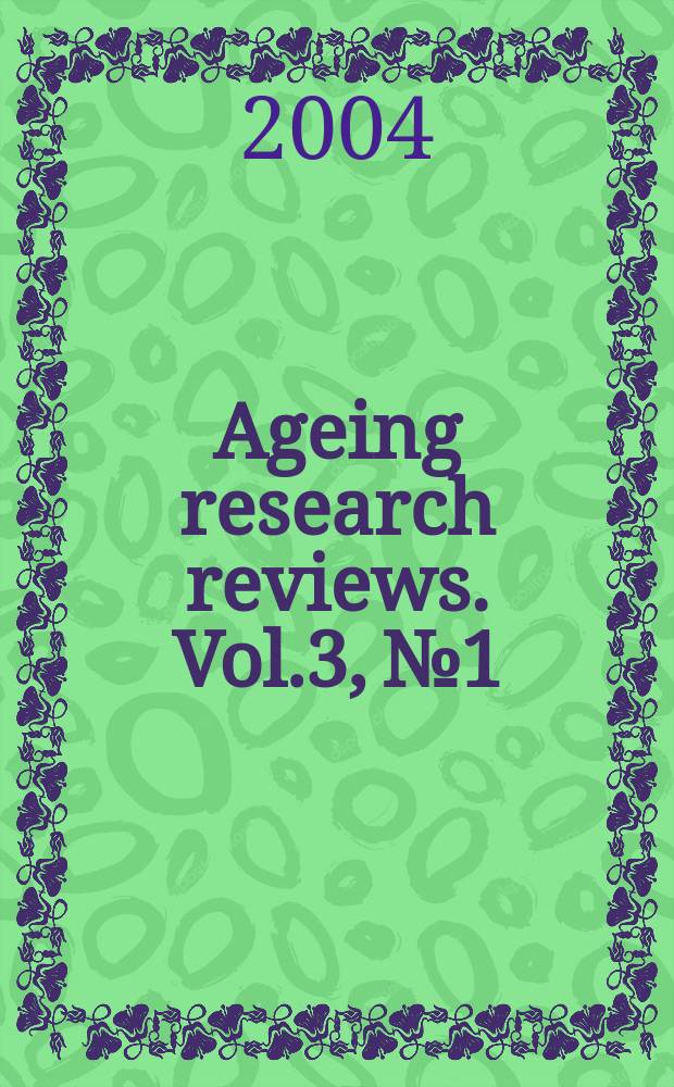 Ageing research reviews. Vol.3, № 1 : Infection and ageing