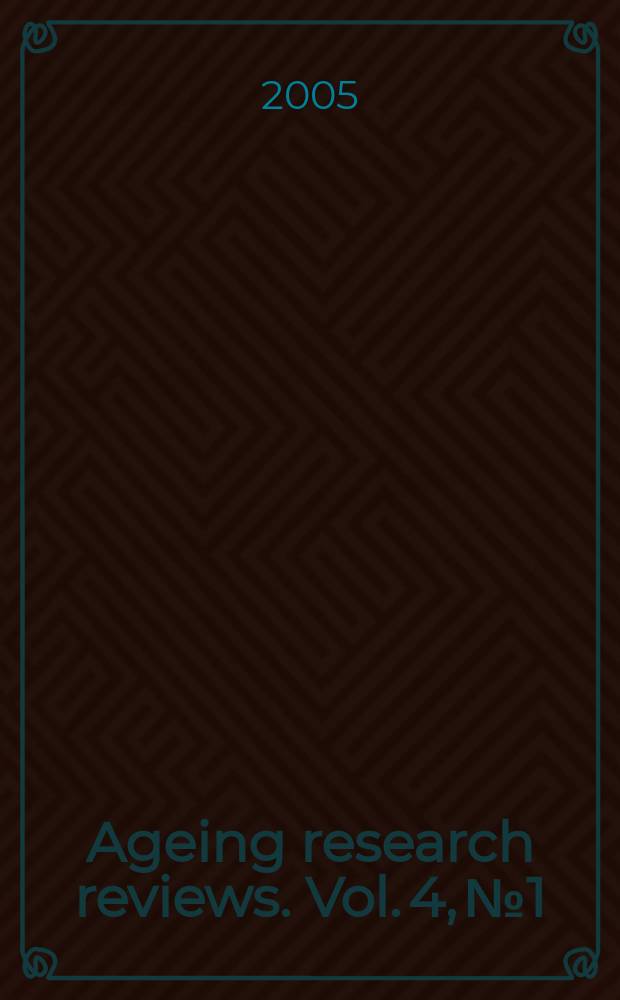 Ageing research reviews. Vol. 4, № 1