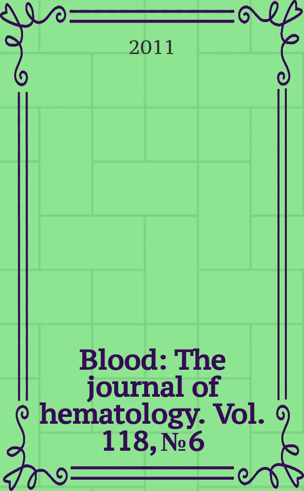 Blood : The journal of hematology. Vol. 118, № 6