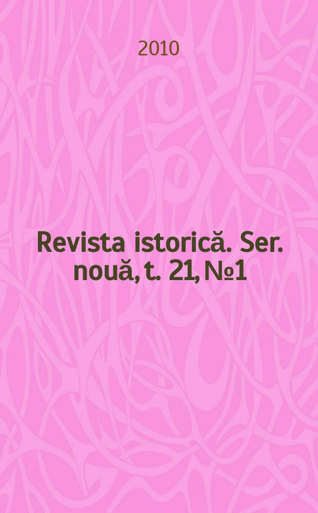 Revista istorică. Ser. nouă, t. 21, № 1/2